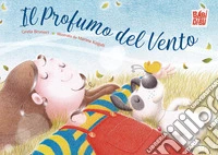 Il profumo del Vento libro
