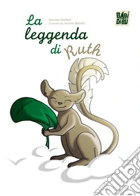La leggenda di Ruth libro