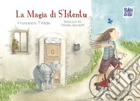 La magia di S'Istentu libro