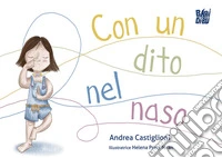 Con un dito nel naso libro