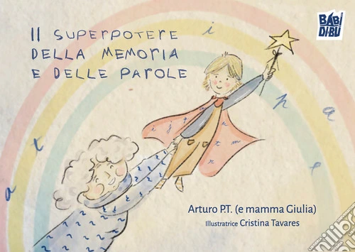 Il superpotere della memoria e delle parole