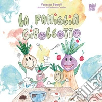 La famiglia Cipollotto libro