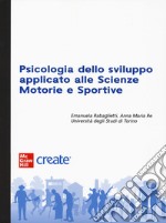 Psicologia dello sviluppo applicato alle scienze libro