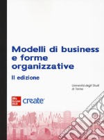 Modelli di business e forme organizzative libro