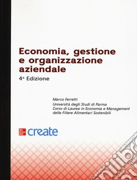 Economia, gestione e organizzazione aziendale libro