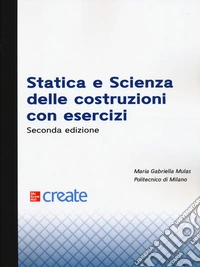 Statica e scienza delle costruzioni con esercizi libro