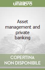 Asset management and private banking