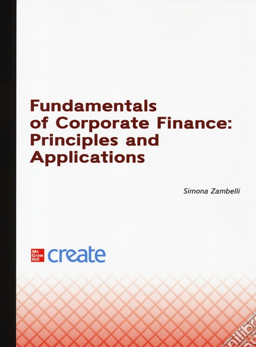 Fundamentals of corporate finance. Principles and applications