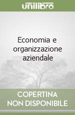 Economia e organizzazione aziendale