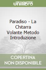 Paradiso - La Chitarra Volante Metodo Introduzione libro