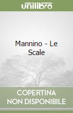 Mannino - Le Scale libro