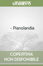  - Pianolandia libro