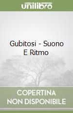 Gubitosi - Suono E Ritmo libro