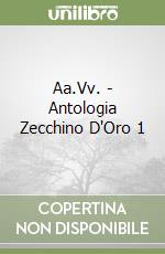 Aa.Vv. - Antologia Zecchino D'Oro 1 libro