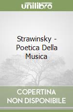 Strawinsky - Poetica Della Musica libro