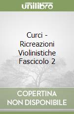 Curci - Ricreazioni Violinistiche Fascicolo 2 libro