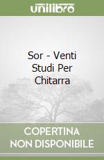 Sor - Venti Studi Per Chitarra libro