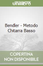 Bendler - Metodo Chitarra Basso libro