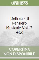 Delfrati - Il Pensiero Musicale Vol. 2 +Cd libro