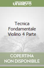 Tecnica Fondamentale Violino 4 Parte libro