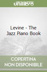 Levine - The Jazz Piano Book libro