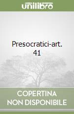 Presocratici-art. 41