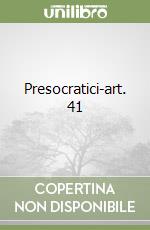 Presocratici-art. 41 libro