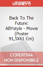 Back To The Future: ABYstyle - Movie (Poster 91,5X61 Cm) poster