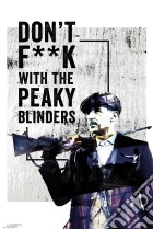 Peaky Blinders: Don'T F**K With (Maxi Poster 61x91.5cm) poster