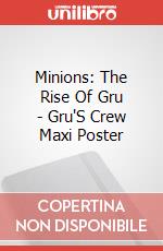 Minions: The Rise Of Gru - Gru'S Crew Maxi Poster poster