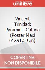 Vincent Trinidad: Pyramid - Catana (Poster Maxi 61X91,5 Cm) poster