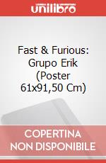Fast & Furious: Grupo Erik (Poster 61x91,50 Cm) poster