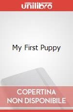 My First Puppy poster di Anonymous