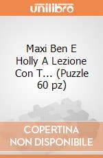 Maxi Ben E Holly A Lezione Con T... (Puzzle 60 pz) puzzle