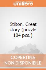 Stilton. Great story (puzzle 104 pcs.) puzzle