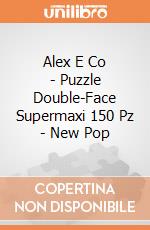 Alex E Co - Puzzle Double-Face Supermaxi 150 Pz - New Pop puzzle
