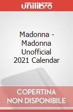 Madonna - Madonna Unofficial 2021 Calendar articolo cartoleria