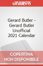Gerard Butler - Gerard Butler Unofficial 2021 Calendar articolo cartoleria