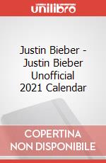 Justin Bieber - Justin Bieber Unofficial 2021 Calendar articolo cartoleria
