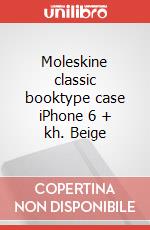 Moleskine classic booktype case iPhone 6 + kh. Beige articolo cartoleria