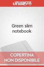 Green slim notebook articolo cartoleria di Naoko