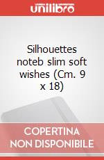 Silhouettes noteb slim soft wishes (Cm. 9 x 18) articolo cartoleria