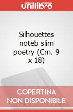 Silhouettes noteb slim poetry (Cm. 9 x 18) art vari a