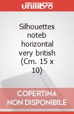 Silhouettes noteb horizontal very british (Cm. 15 x 10) articolo cartoleria