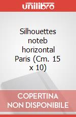 Silhouettes noteb horizontal Paris (Cm. 15 x 10) articolo cartoleria