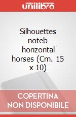 Silhouettes noteb horizontal horses (Cm. 15 x 10) art vari a