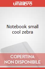 Notebook small cool zebra articolo cartoleria
