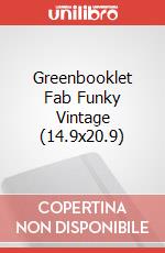 Greenbooklet Fab Funky Vintage (14.9x20.9) articolo cartoleria