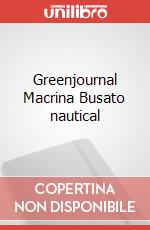 Greenjournal Macrina Busato nautical articolo cartoleria