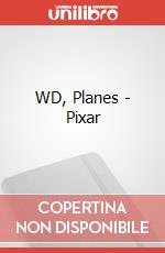 WD, Planes - Pixar art vari a
